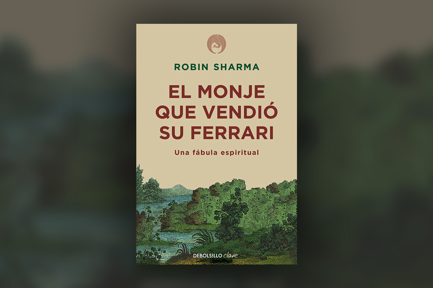 El Monje Que Vendió Su Ferrari Robin Sharma Libros Para