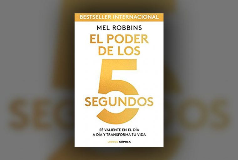 Imagen Principal El Poder de los 5 Segundos Mel Robbins